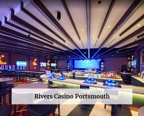 Rivers Casino Portsmouth