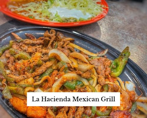 La Hacienda Mexican Grill